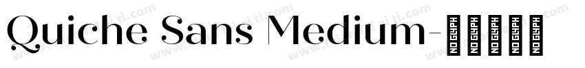 Quiche Sans Medium字体转换